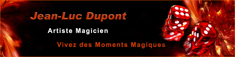 Jean-Luc Dupont Artiste Magicien